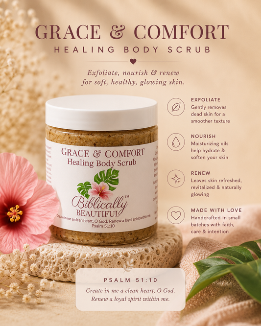 Grace & Comfort Healing Body Scrub 8oz
