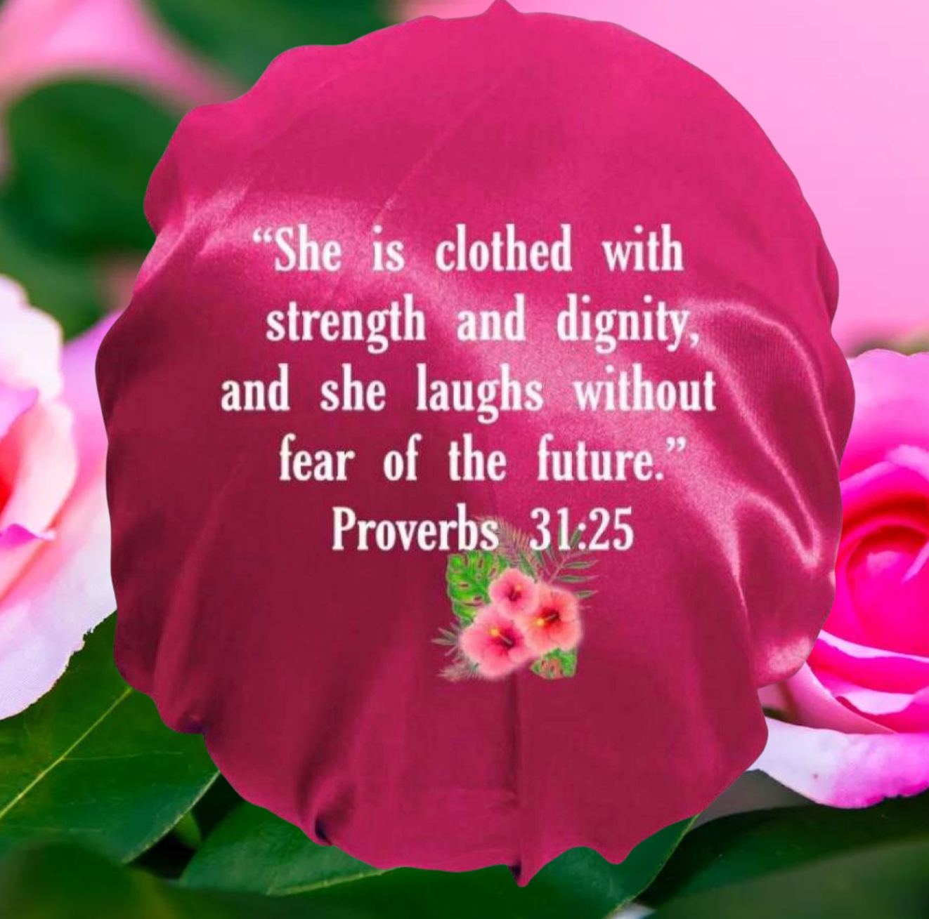 Pink Proverbs 31:25 Biblically Beautiful Signature Hair Bonnet