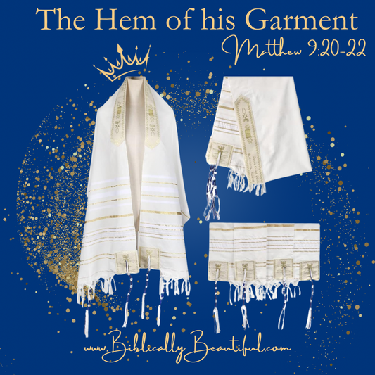 The Hem of HIS Garment Prayer Shawl